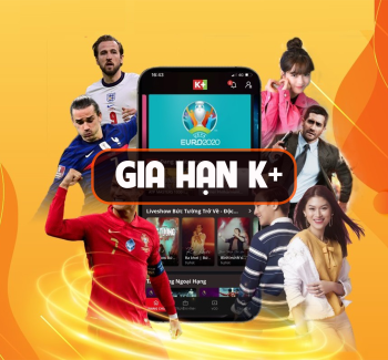 CÁC CÁCH THANH TOÁN NẠP THẺ K+, NẠP TIỀN GIA HẠN K+ GIÁ RẺ