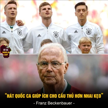 Beckenbauer: 'Hát quốc ca giúp ích cho cầu thủ hơn nhai kẹo'